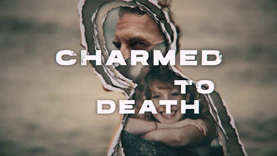 Charmed To Death